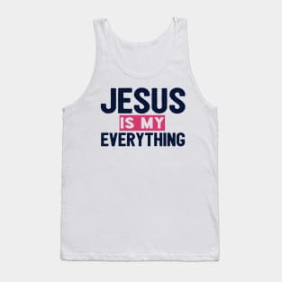 Jesus Is My Everything Tank Top